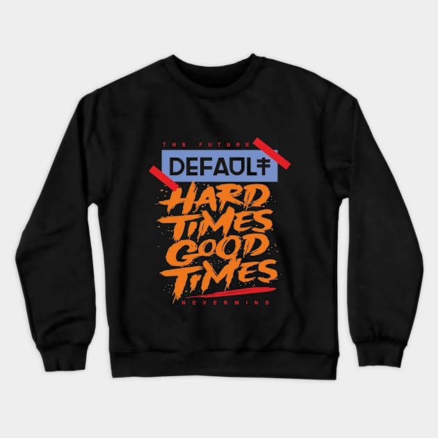 Good Time T-Shirt Crewneck Sweatshirt by alaarasho